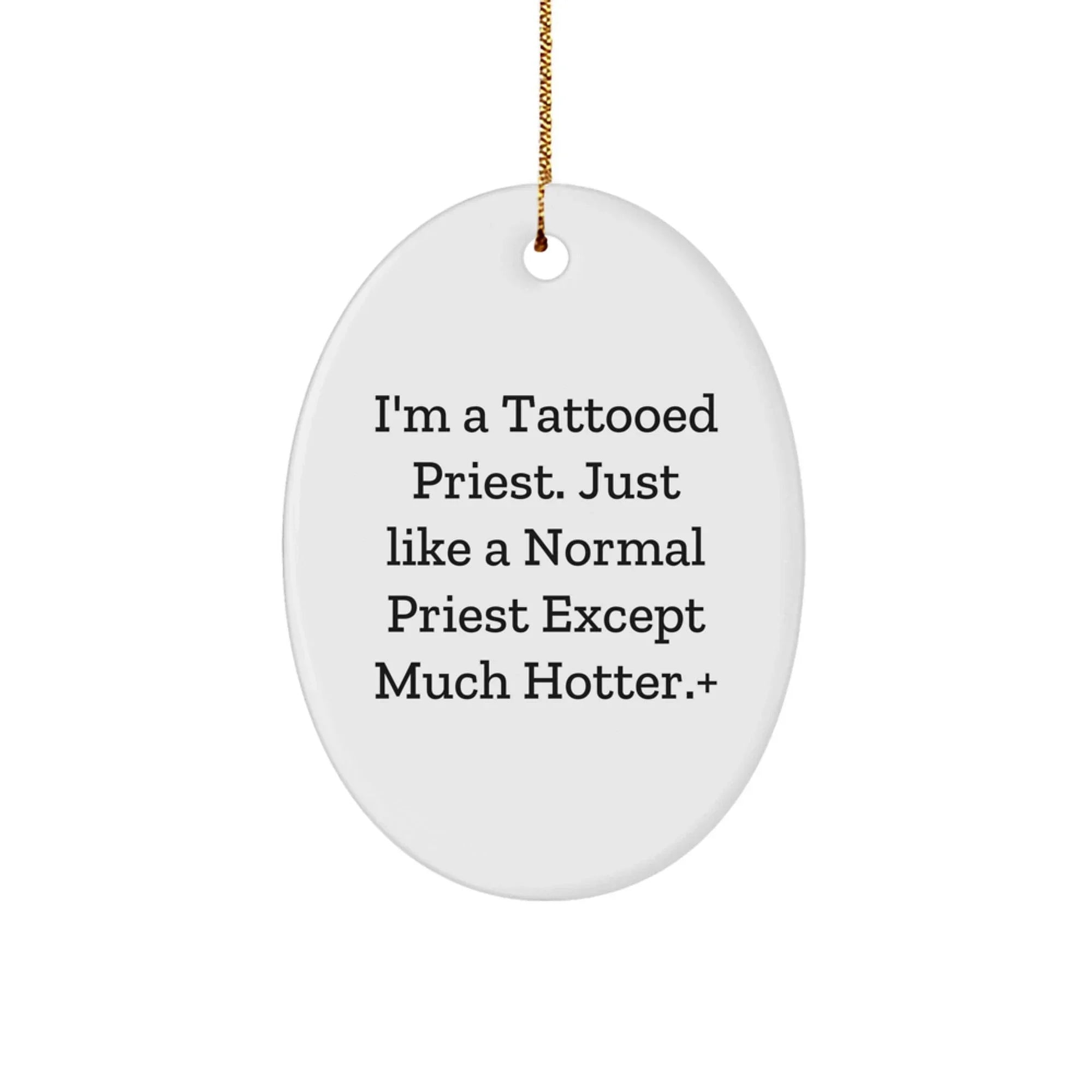 Funny Tattooed Priest Oval Ornament, Gifts from Men, for Priest, Christmas Unique Gifts