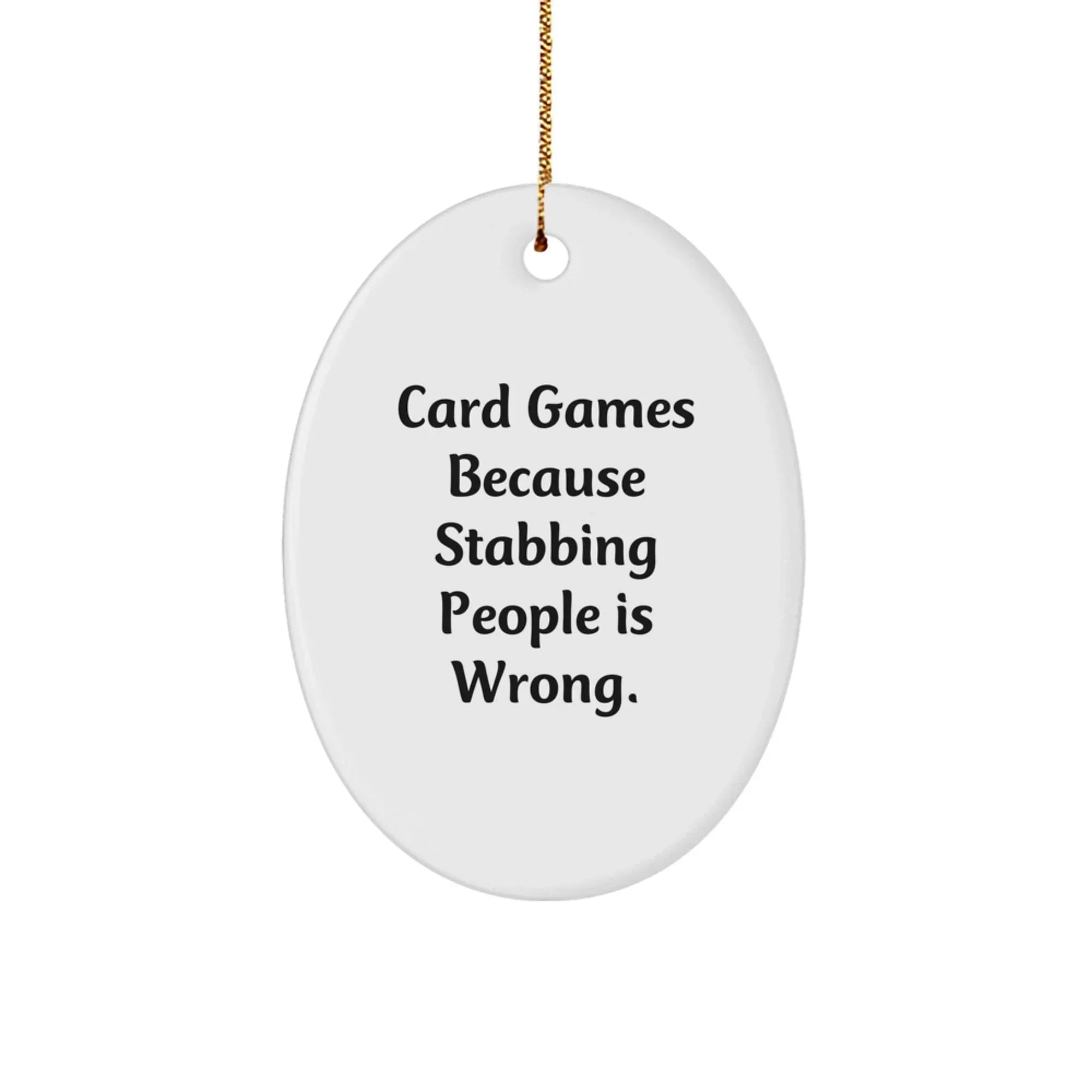 Card Games Gifts for Men, Funny Oval Ornament, Christmas Unique Gift from Friends, Perfect for Card Game Enthusiasts