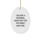 Funny Quote Oval Ornament Gifts from Friends to Personal Assistant, Perfect for Christmas Celebrations, Unique Oval Ornament Decorations, Personal Assistant Gifts