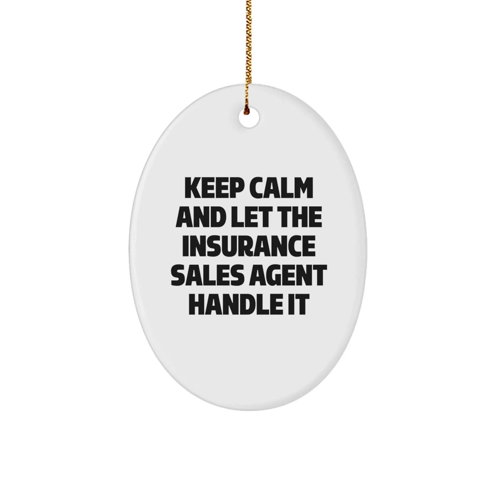 Funny Insurance Sales Agent Oval Ornament Gifts from Friends for Christmas Unique Decoration