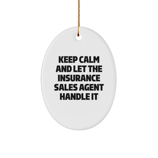 Funny Insurance Sales Agent Oval Ornament Gifts from Friends for Christmas Unique Decoration - Image 1