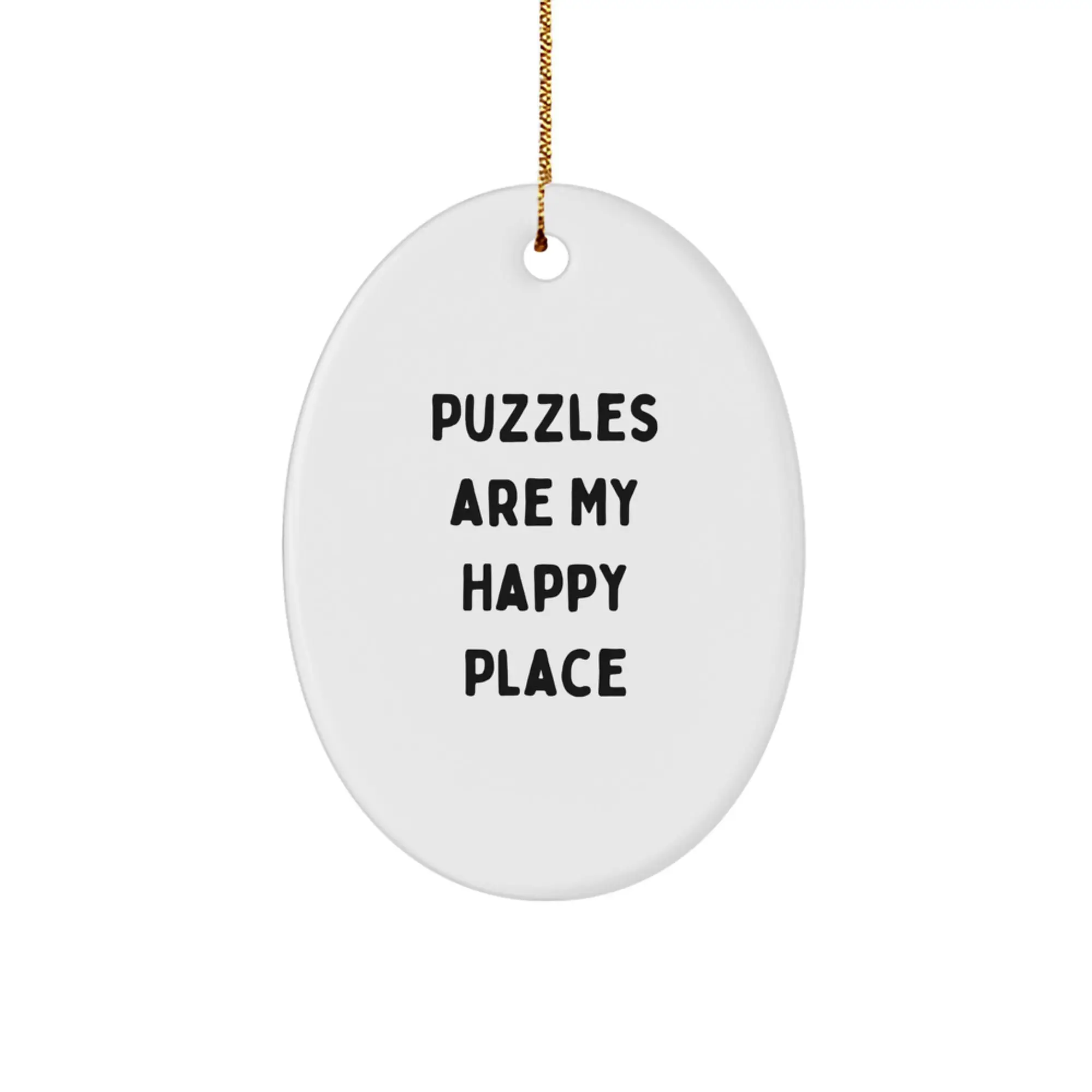 Puzzles Gifts for Men, Oval Ornament, Funny Quote - 'Puzzles Are My Happy Place' Gifts from Family - Image 1
