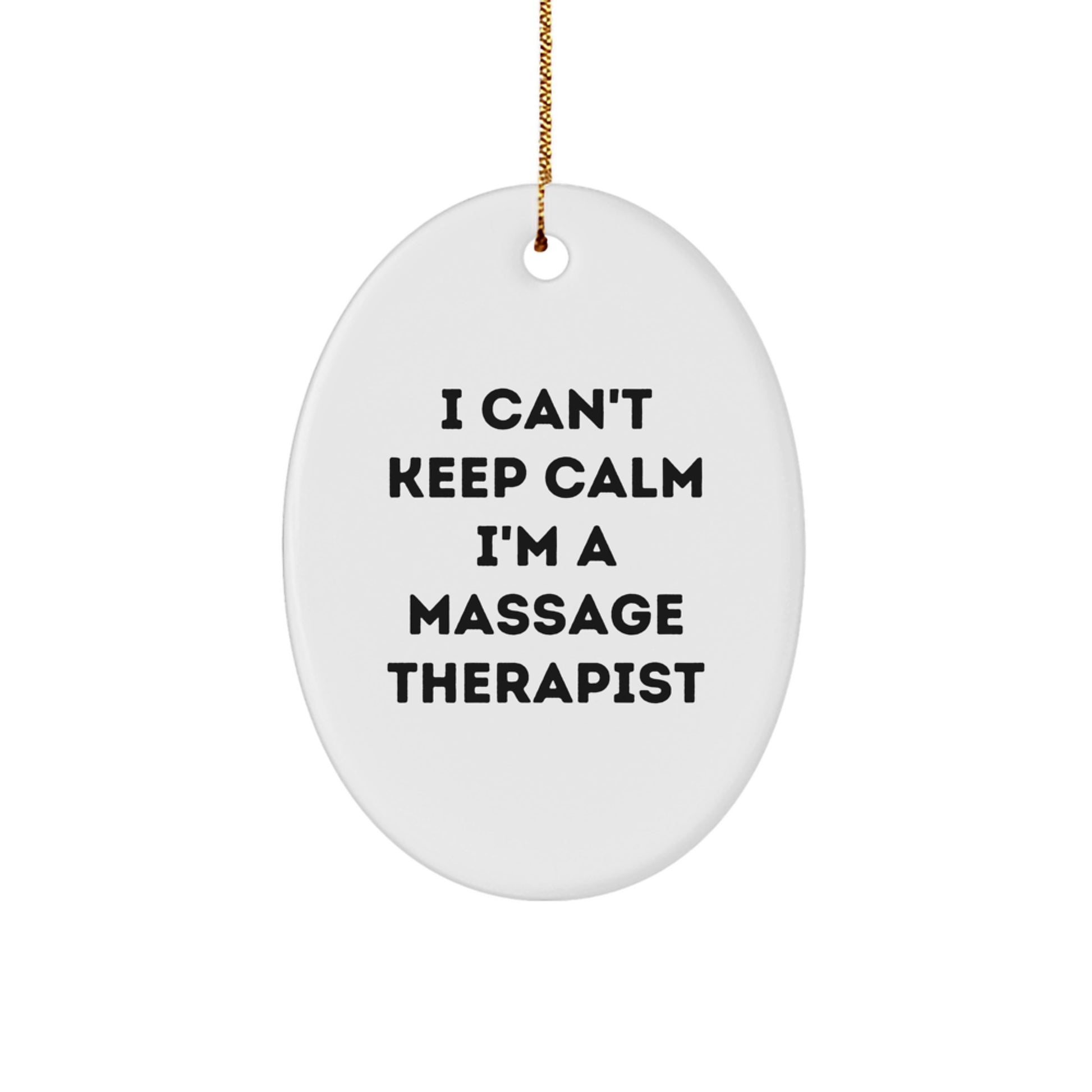 Funny 'I Can't Keep Calm I'm A Massage Therapist' Christmas Unique Gifts for Massage Therapist - Image 1