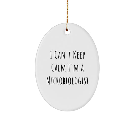 Funny Microbiologist Gifts from Friends and Family - Oval Ornament with I 'Can't Keep Calm I'm A Microbiologist' Quote for Christmas Unique Presents - Image 1