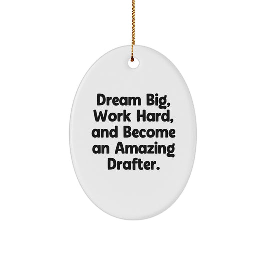 Funny Drafter Gifts for Men, Oval Ornament with Inspirational Quote, Christmas Unique Presents from Friends - Image 1
