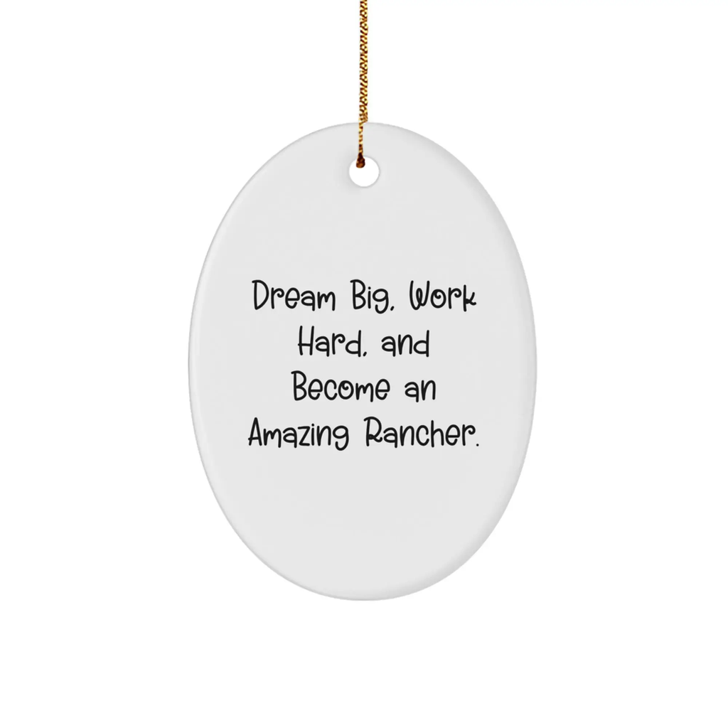 Gifts from Friends for Amazing Ranchers, Oval Ornament, Dream Big Work Hard Quote, Unique Christmas Decorations - Image 1