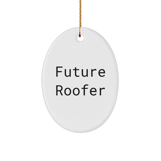 Funny Roofer Gifts for Men, Gifts from Family - Future Roofer Oval Ornament, Personalized Christmas Unique Gifts - Image 1