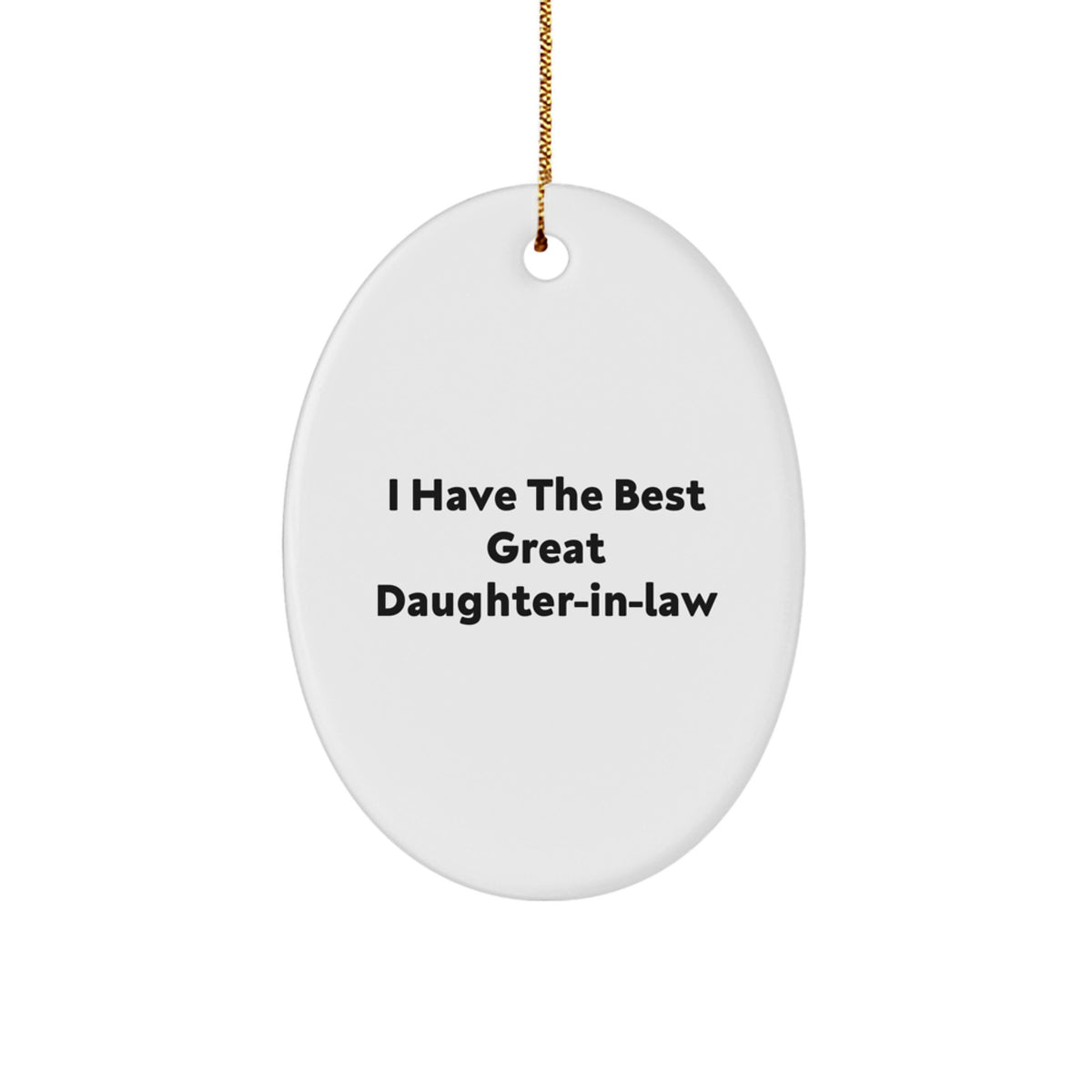 Witty Christmas Ornament Gift for Daughter-in-law I Have The Best Great - Image 1