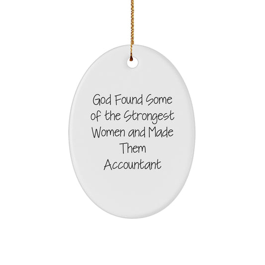 Funny Accountant Gifts from God's Strong Women - Oval Ornament for Christmas - Image 1