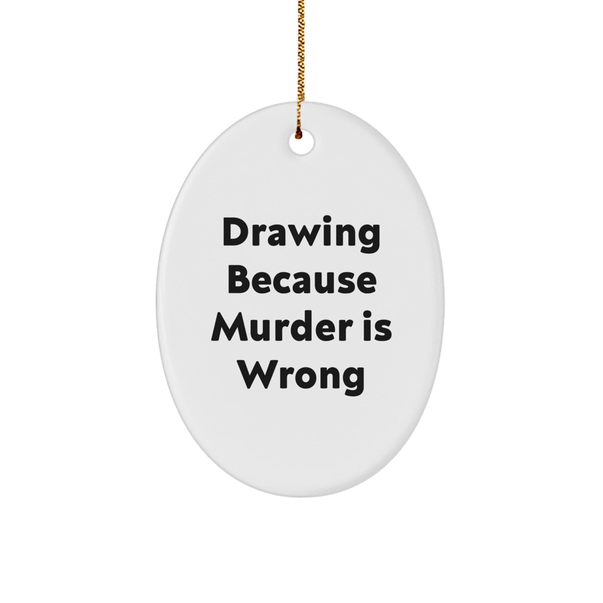 Funny Drawing Gifts for Friends, Drawing Oval Ornament, Christmas Unique Gifts from Men to Women Drawing Enthusiasts - Image 1