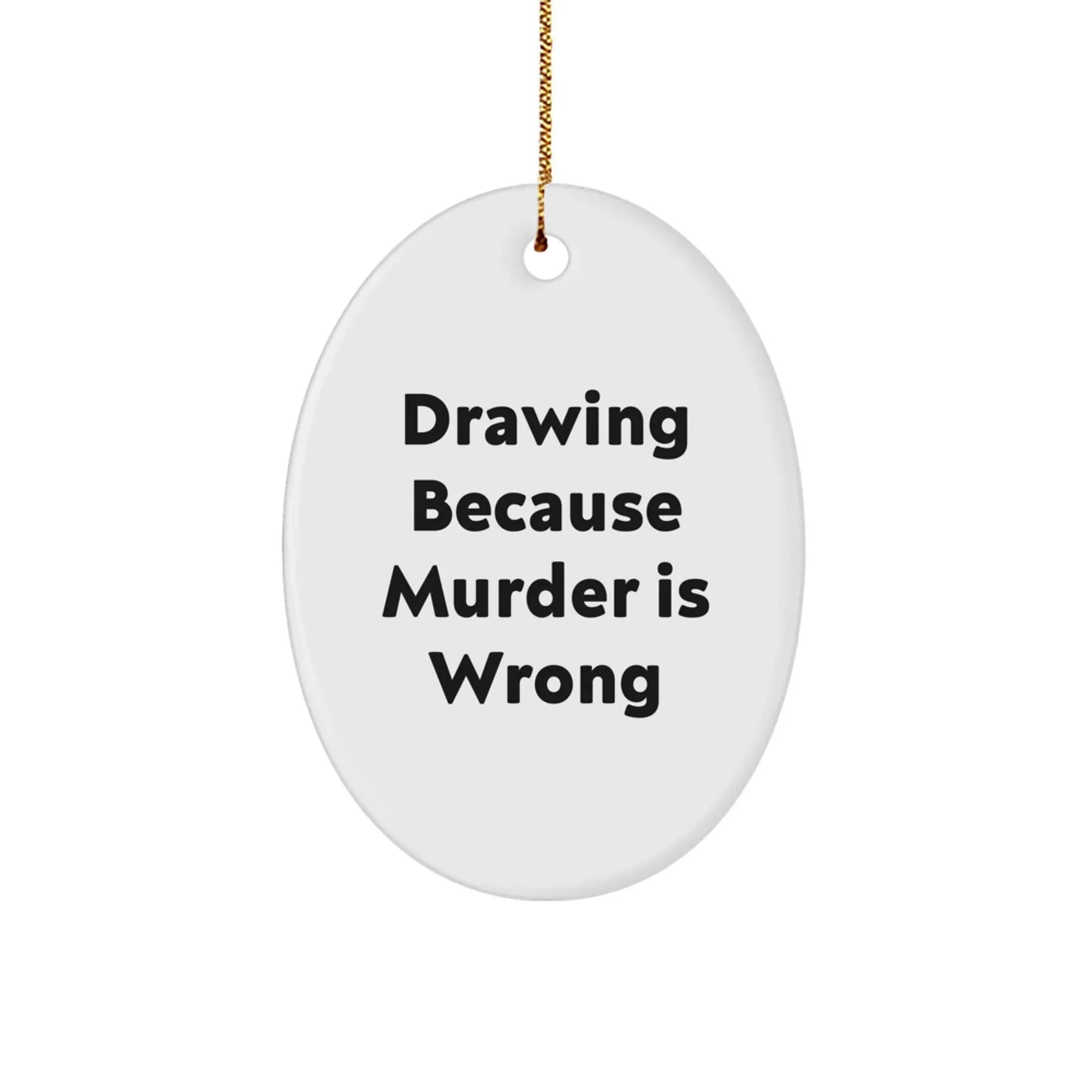 Funny Drawing Gifts for Friends, Drawing Oval Ornament, Christmas Unique Gifts from Men to Women Drawing Enthusiasts