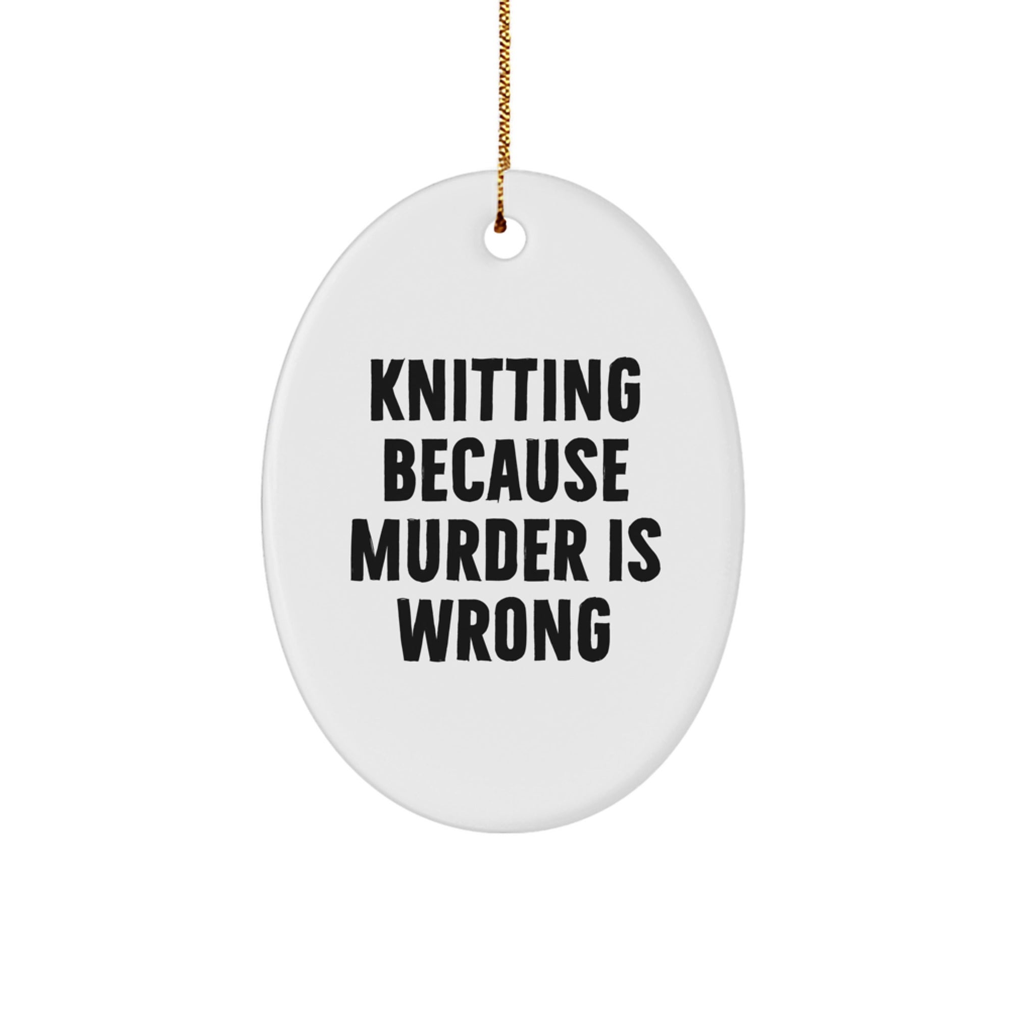 Knitting Oval Ornament Funny Quote Gift for Knitting Lovers Christmas Unique Gifts from Family - Image 1