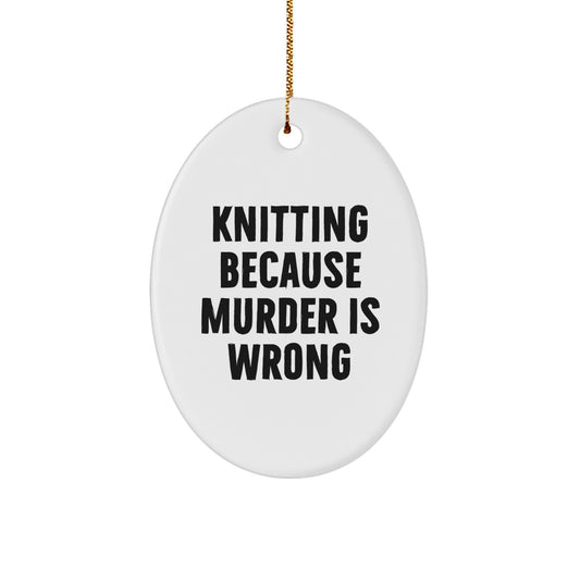 Knitting Oval Ornament Funny Quote Gift for Knitting Lovers Christmas Unique Gifts from Family - Image 1
