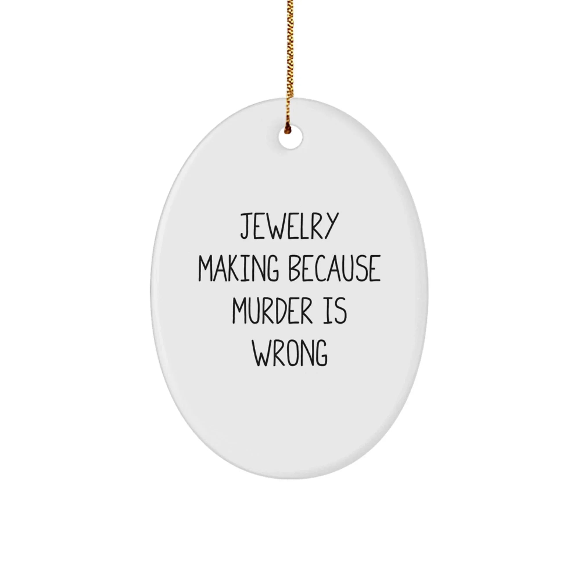 Jewelry Making Gifts for Men - Funny Oval Ornament with Gold Cord for Christmas Unique Presents