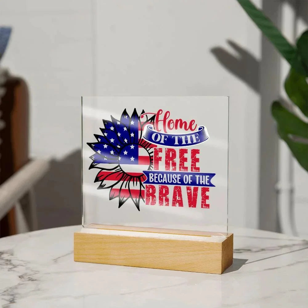 Patriotic Sunflower Home of the Free Because of the Brave Acrylic Plaque