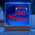 Patriotic Sunflower Home of the Free Because of the Brave Acrylic Plaque