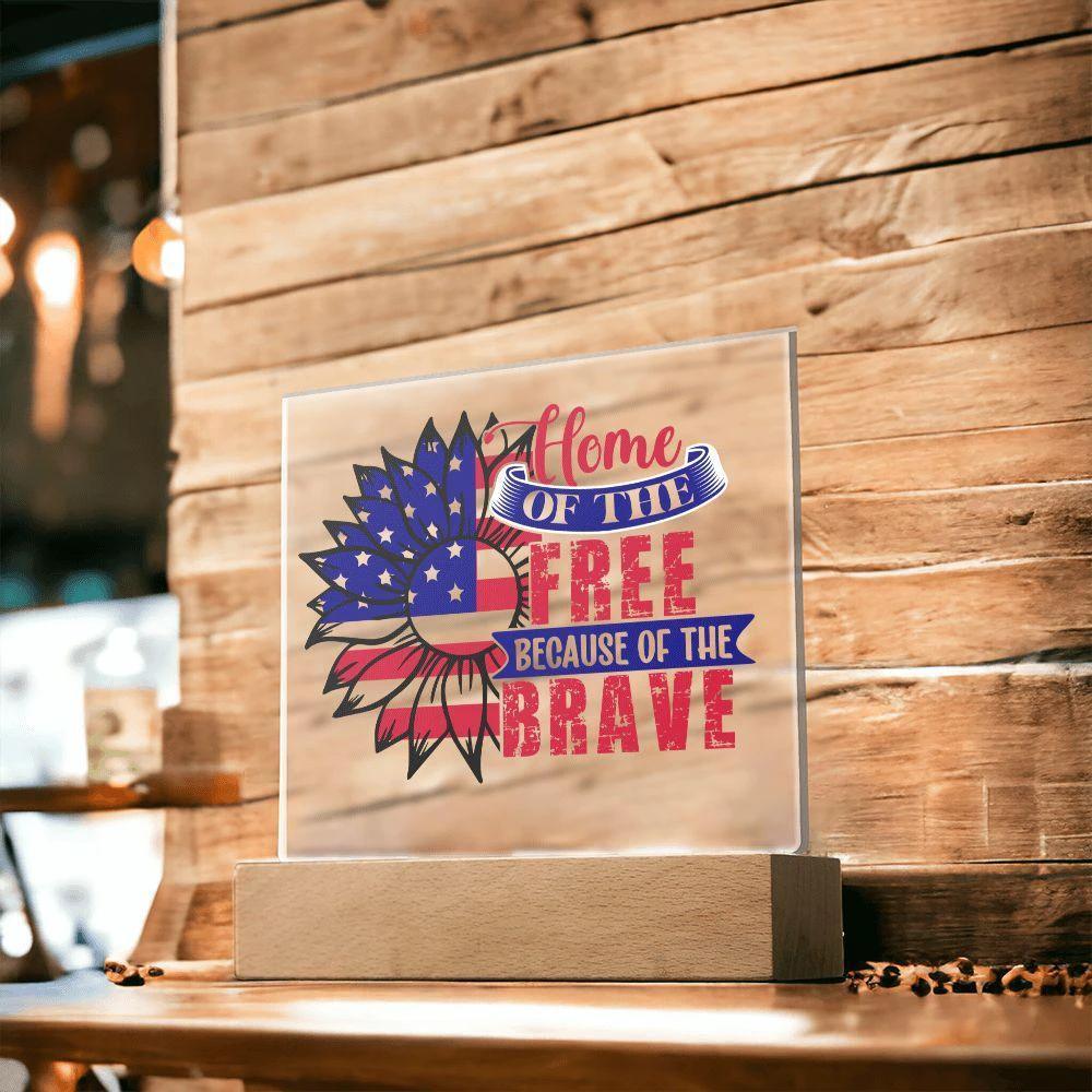 Patriotic Sunflower Home of the Free Because of the Brave Acrylic Plaque