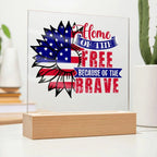 Patriotic Sunflower Home of the Free Because of the Brave Acrylic Plaque