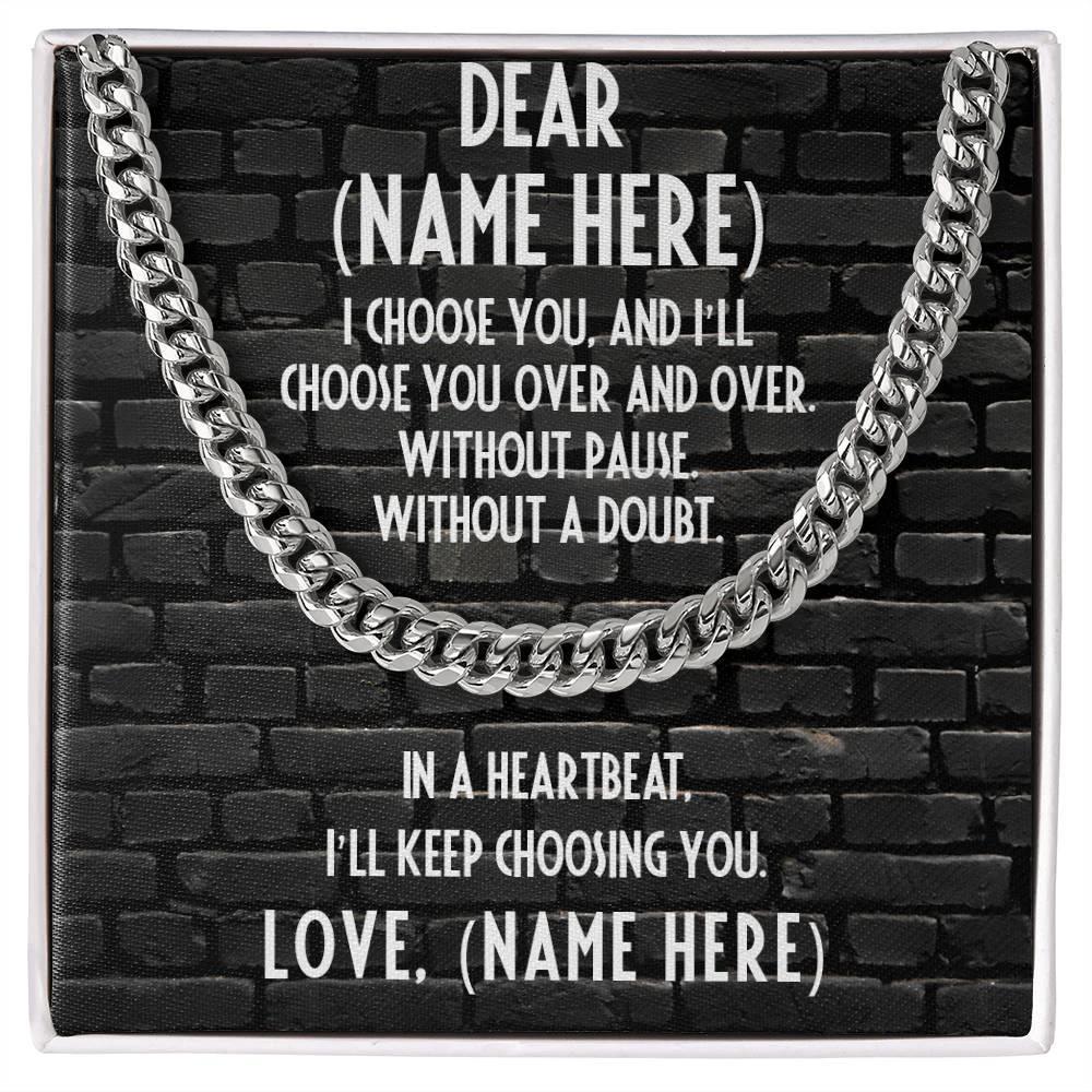 Personalized Message Card - I Choose You - Thick Chain Necklace Gift for Man