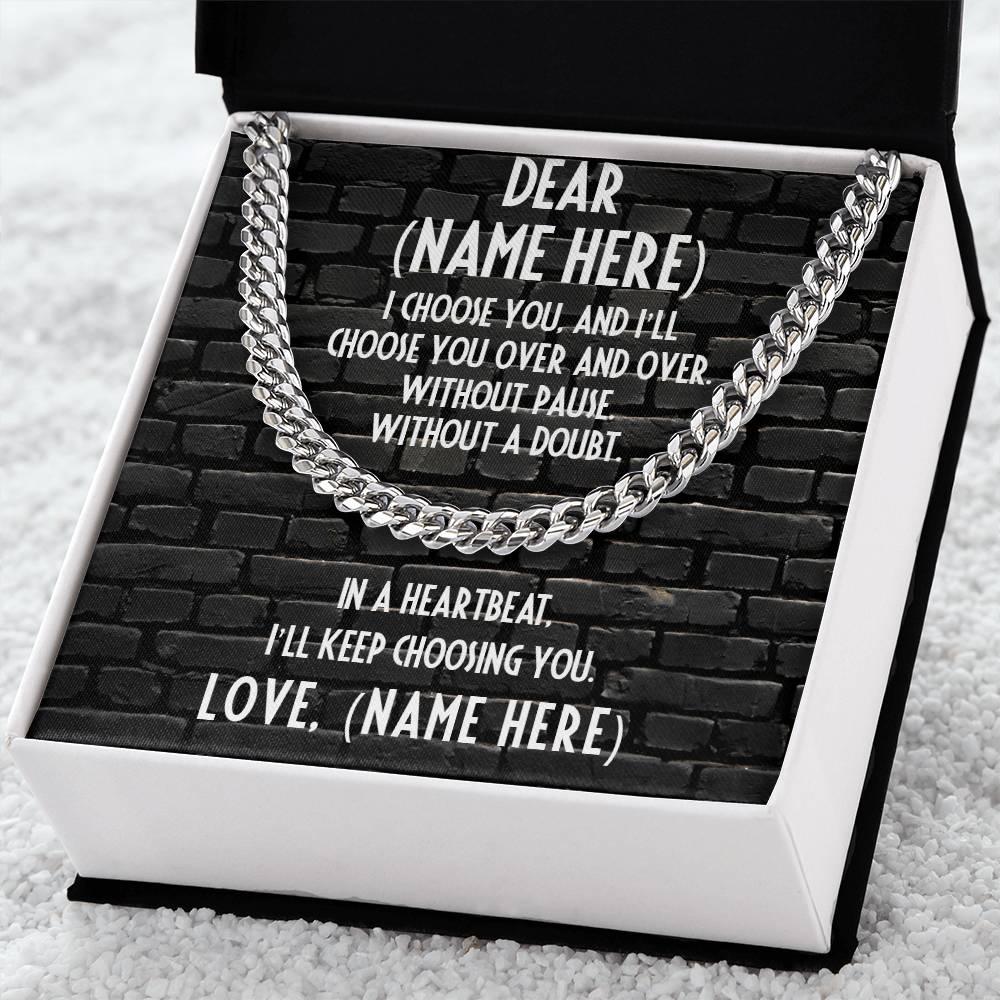 Personalized Message Card - I Choose You - Thick Chain Necklace Gift for Man - Mallard Moon Gift Shop