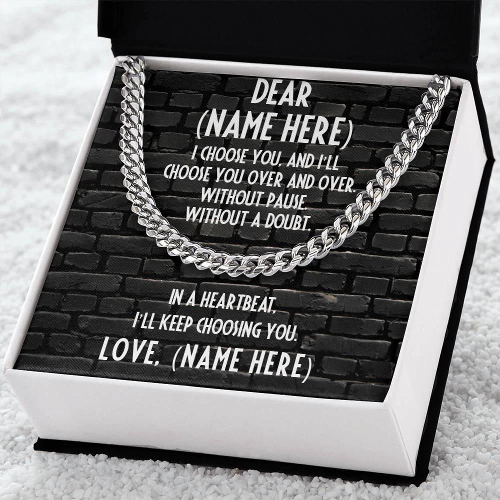 Personalized Message Card - I Choose You - Thick Chain Necklace Gift for Man