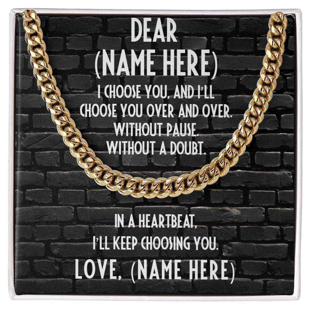 Personalized Message Card - I Choose You - Thick Chain Necklace Gift for Man