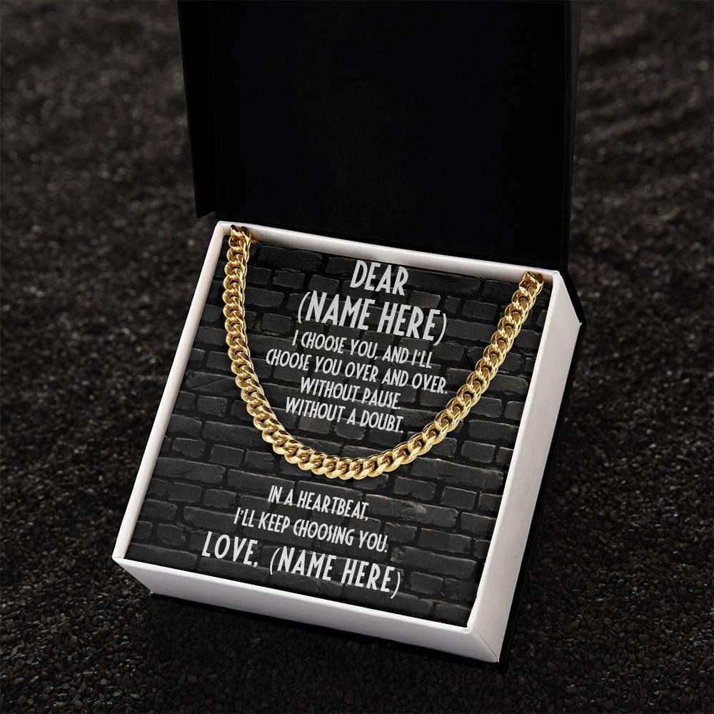 Personalized Message Card - I Choose You - Thick Chain Necklace Gift for Man