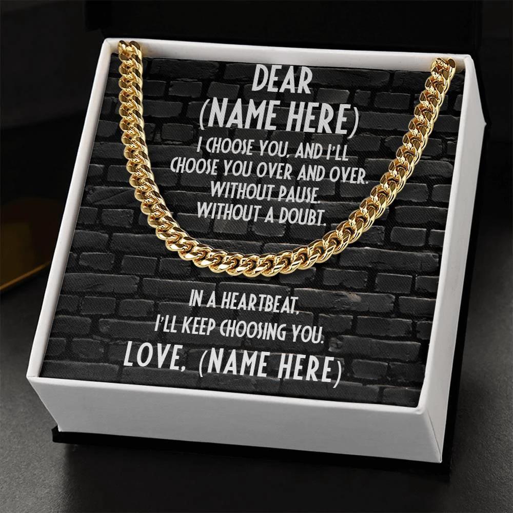 Personalized Message Card - I Choose You - Thick Chain Necklace Gift for Man