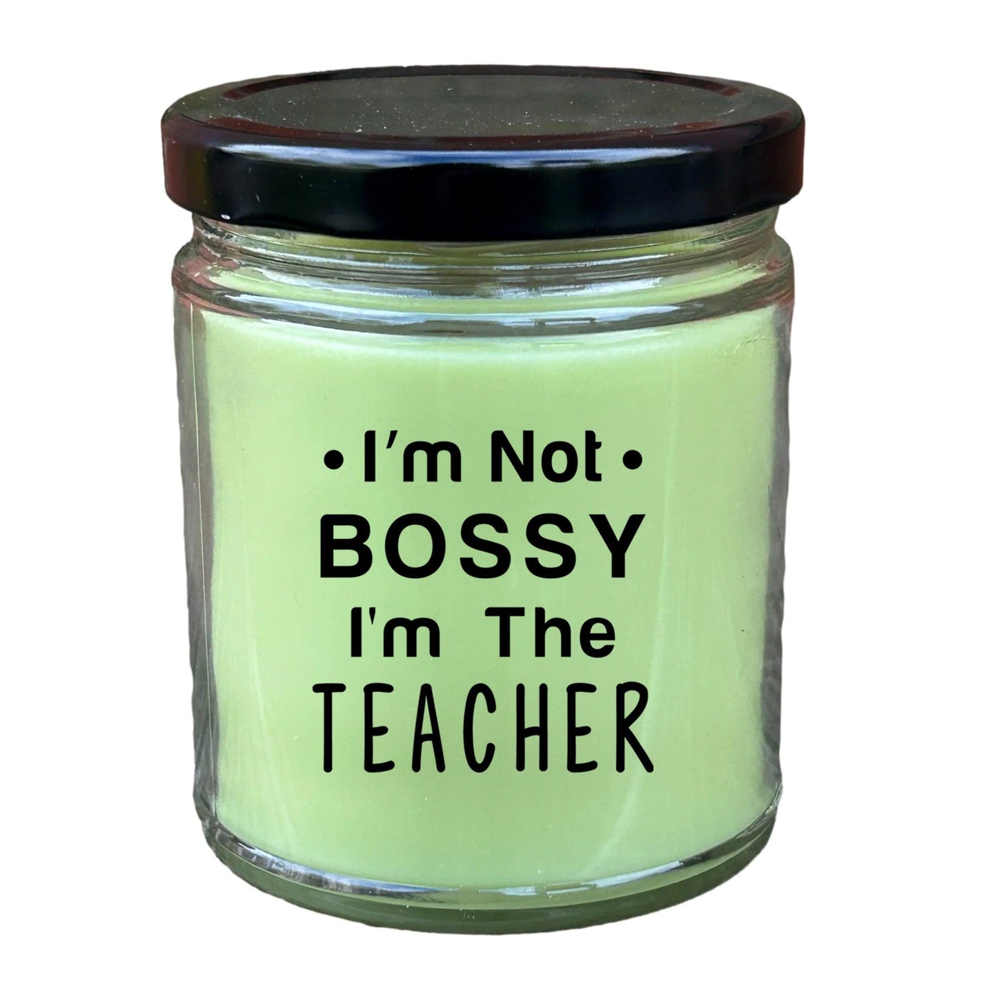 Gift for Teacher - I'm Not Bossy - Scented Soy Candle - Mallard Moon Gift Shop