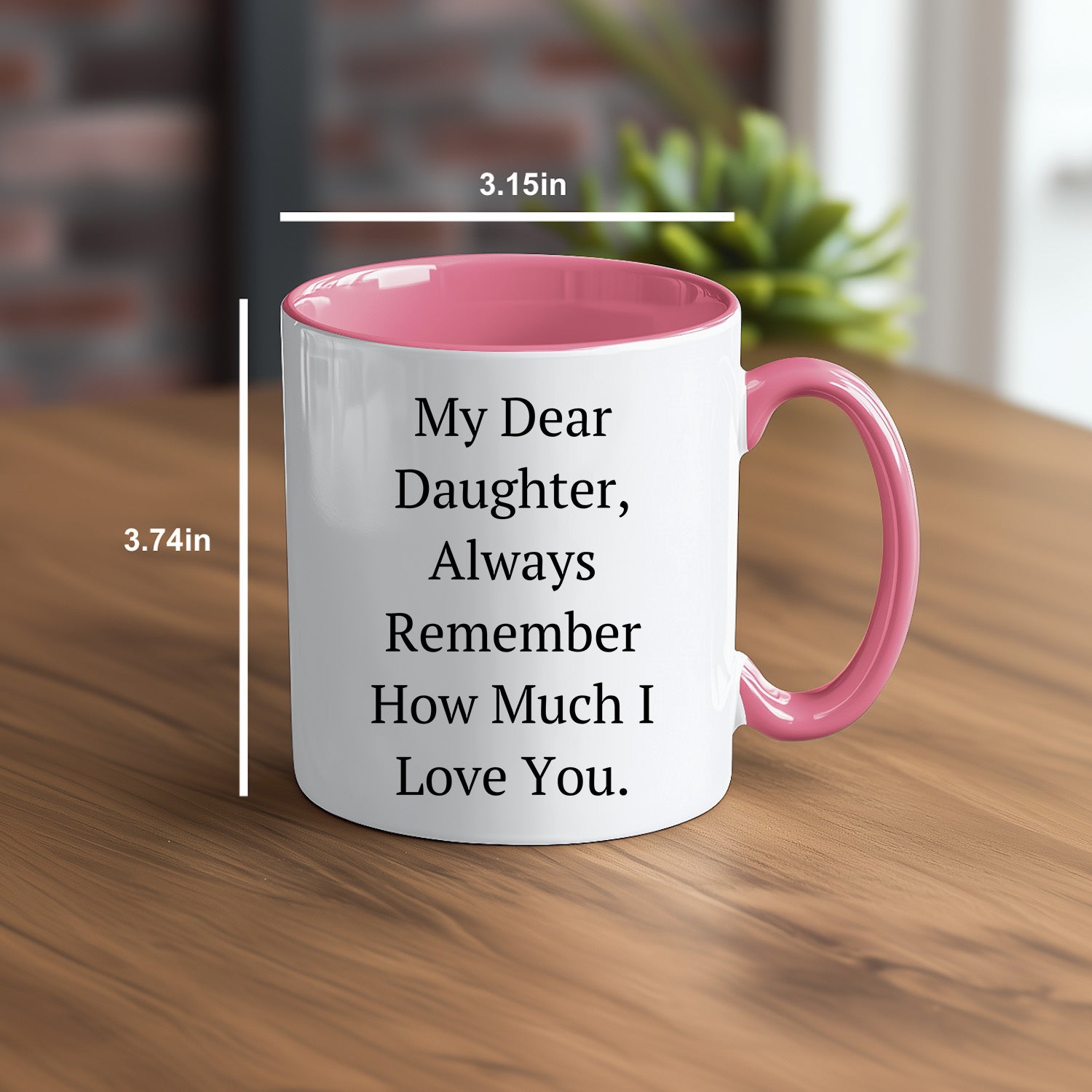 Heartfelt Two-Tone Coffee Mug - My Dear Daughter Always Remember How Much I Love You Quote Birthday Gift - Mallard Moon