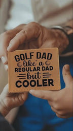 Golf Dad Leather Wallet – "Like a Regular Dad But Cooler" – Funny Full Grain Cowhide Wallet Gift for Golfer's Father