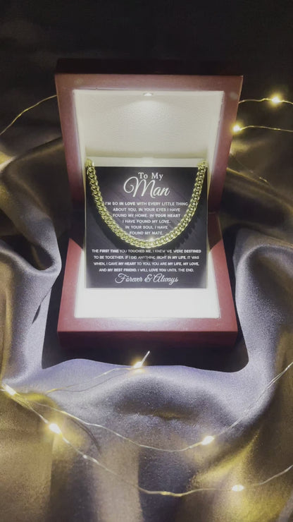To My Man - In you Soul, I have found my Mate - Cuban Chain Link Necklace with Message Card