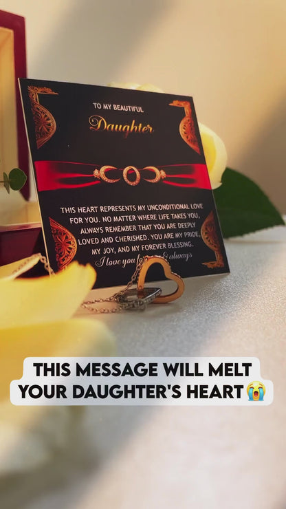 To My Beautiful Daughter - Unconditional Love - Interlocking Hearts Necklace