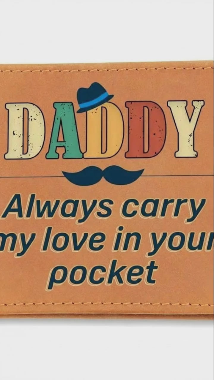 Daddy Leather Wallet – “Always Carry My Love in Your Pocket” – Sentimental Gift for Dad from Kids, Father’s Day Gift, Husband Wallet