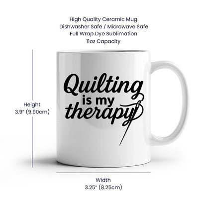 Quilting Is My Therapy Funny Quilter Ceramic Coffee Mug – Gift for Sewing Lovers, Stitchers, and Crafter - Mallard Moon Gift Shop