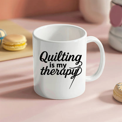 Quilting Is My Therapy Funny Quilter Ceramic Coffee Mug – Gift for Sewing Lovers, Stitchers, and Crafter - Mallard Moon Gift Shop
