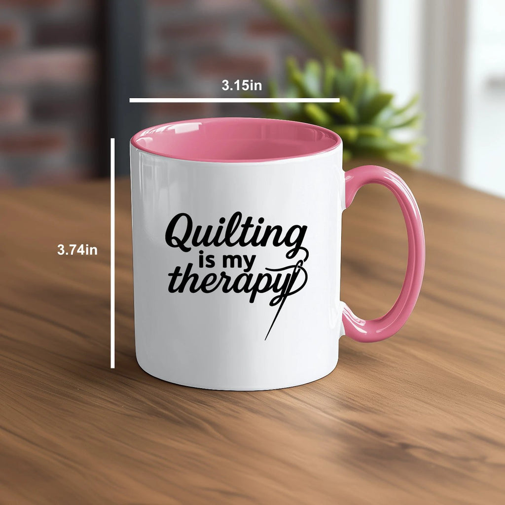 Quilting Is My Therapy Funny Quilter Ceramic Coffee Mug – Gift for Sewing Lovers, Stitchers, and Crafter
