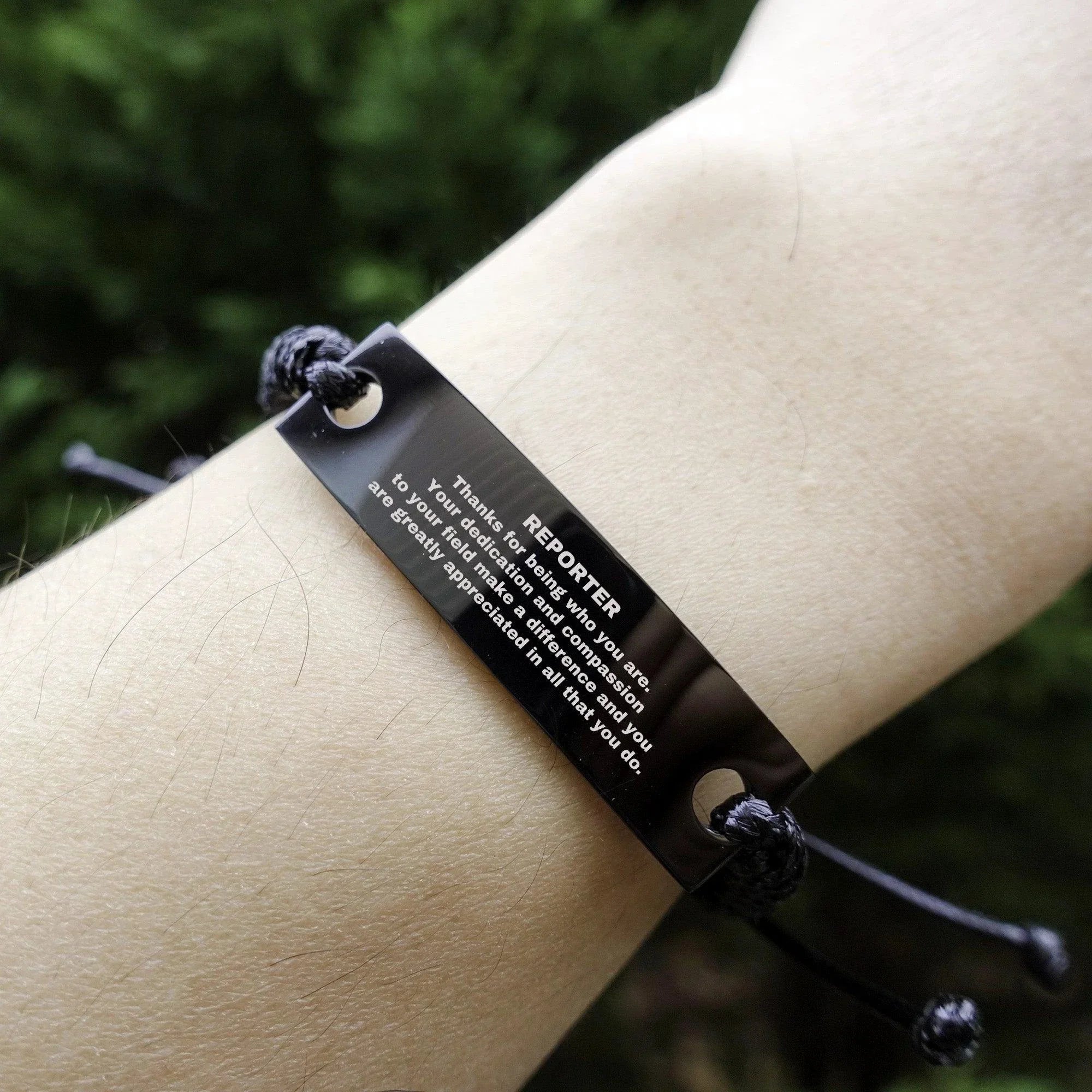 Reporter Black Braided Leather Rope Engraved Bracelet - Thanks for being who you are - Birthday Christmas Jewelry Gifts Coworkers Colleague Boss