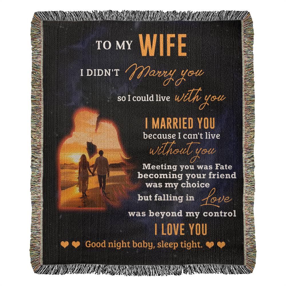 Romantic Gift for Wife - I Can't Live without You Custom Heirloom Woven Blanket - Mallard Moon Gift Shop