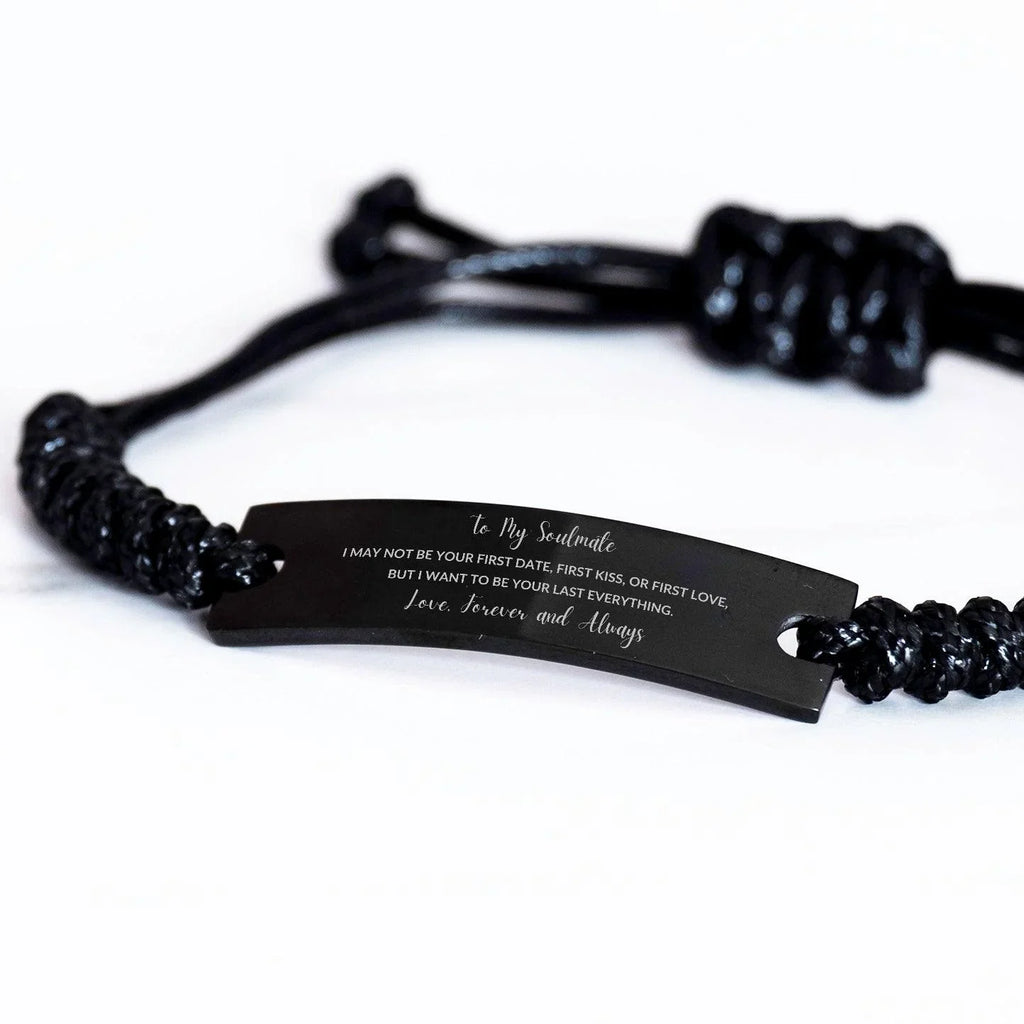 Romantic Soulmate Engraved Black Rope Bracelet - I want to be your Last Everything- Birthday, Christmas Holiday, Valentine Gifts