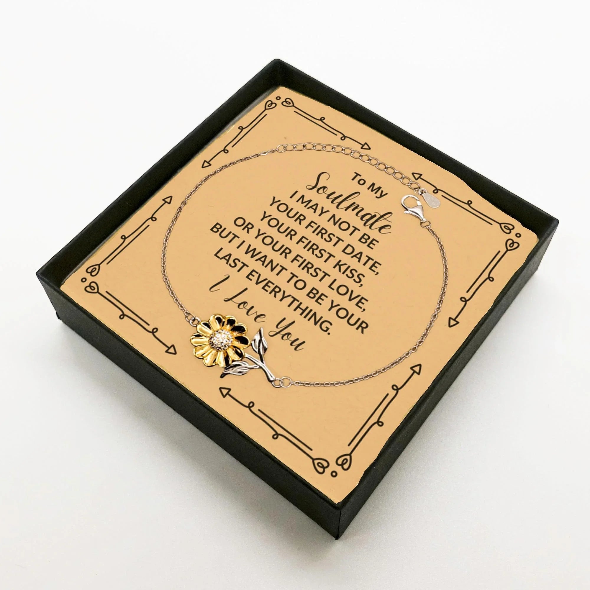 Romantic Soulmate Sunflower Bracelet - I Want to be Your Last Everything - Birthday, Christmas Holiday, Valentine Gifts