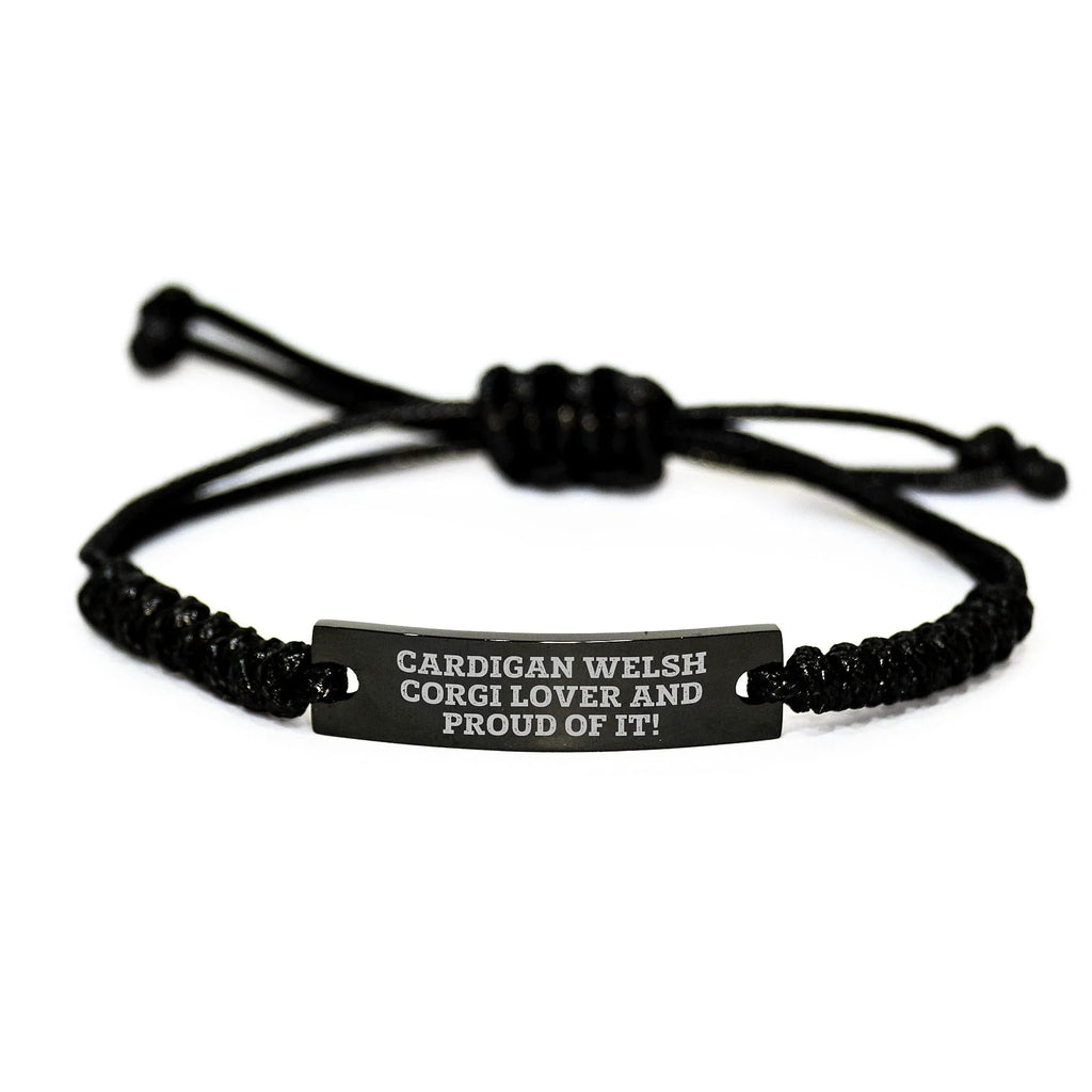 Cardigan Welsh Corgi Dog Rope Bracelet Quote Gift For Him Or Her Valentine