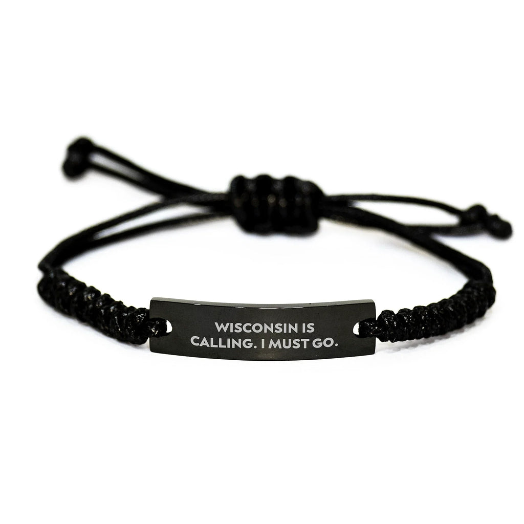 Wisconsin Rope Bracelet Funny Quote Gifts from Friends to Wisconsin Men - Wisconsin Is Calling I Must Go Valentine's Unique Gifts