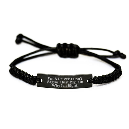 Funny Driver Gifts from Friends for Men Driver Rope Bracelet, Inspirational Christmas Unique Unique Gift Idea for Driver Enthusiasts, I'm A Driver, I Just Explain Why I'm Right. - Image 1