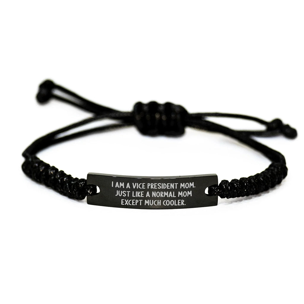 Unique Vice President Rope Bracelet Gifts for Family, Christmas Unique Gifts from Mom, Funny 'I Am A Vice President Mom' Engraved Leather Rope