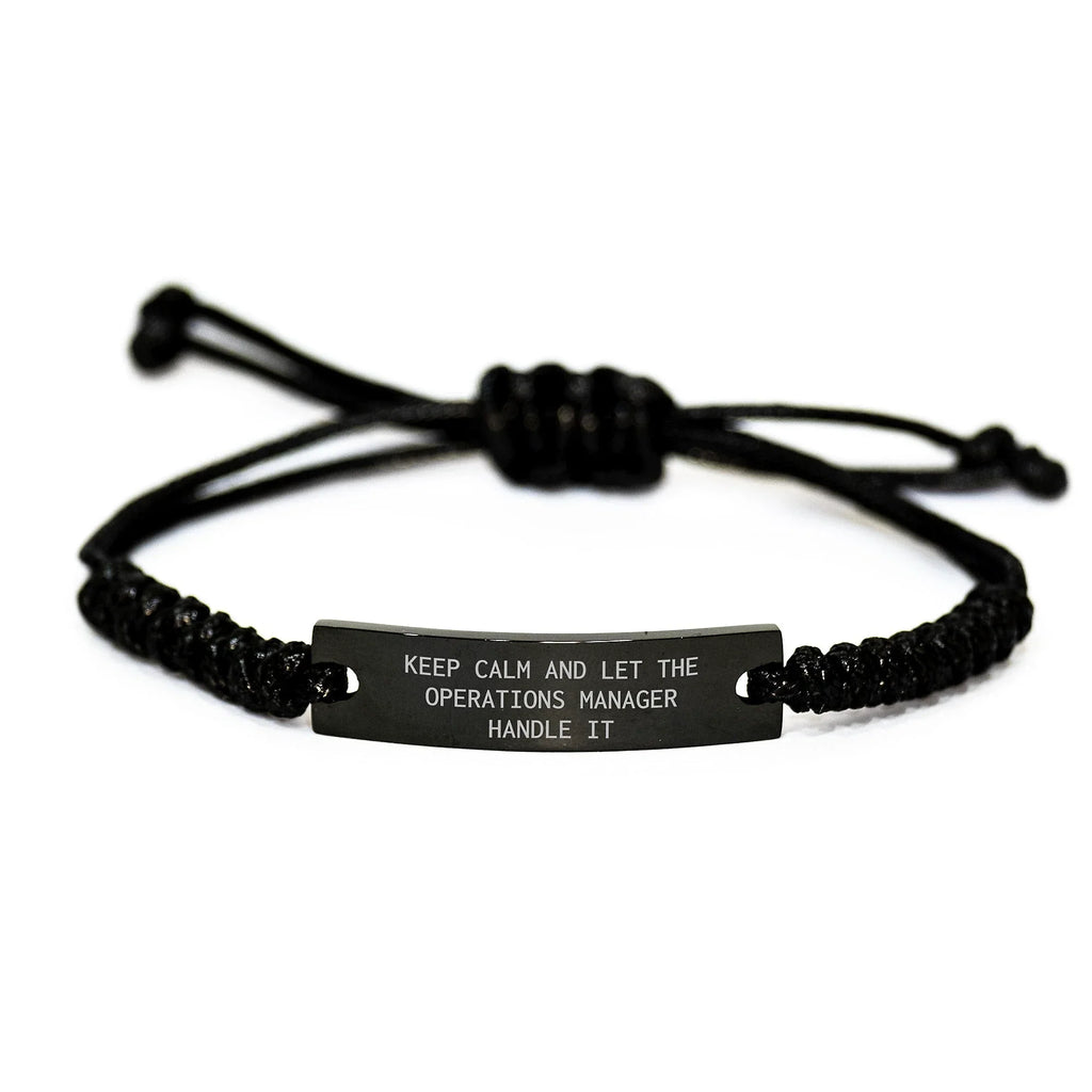 Funny Operations Manager Rope Bracelet, Christmas Unique Gifts for Men Women Friends Coworkers Family - Keep Calm And Let The Operations Manager Handle It Rope Bangle