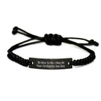 Funny Firefighter Gifts from Men to Firefighters, Rope Bracelet with Christmas Unique Gifts, Inspirational Quote for Firefighters, Be Nice to Me I May Be Your Firefighter One Day