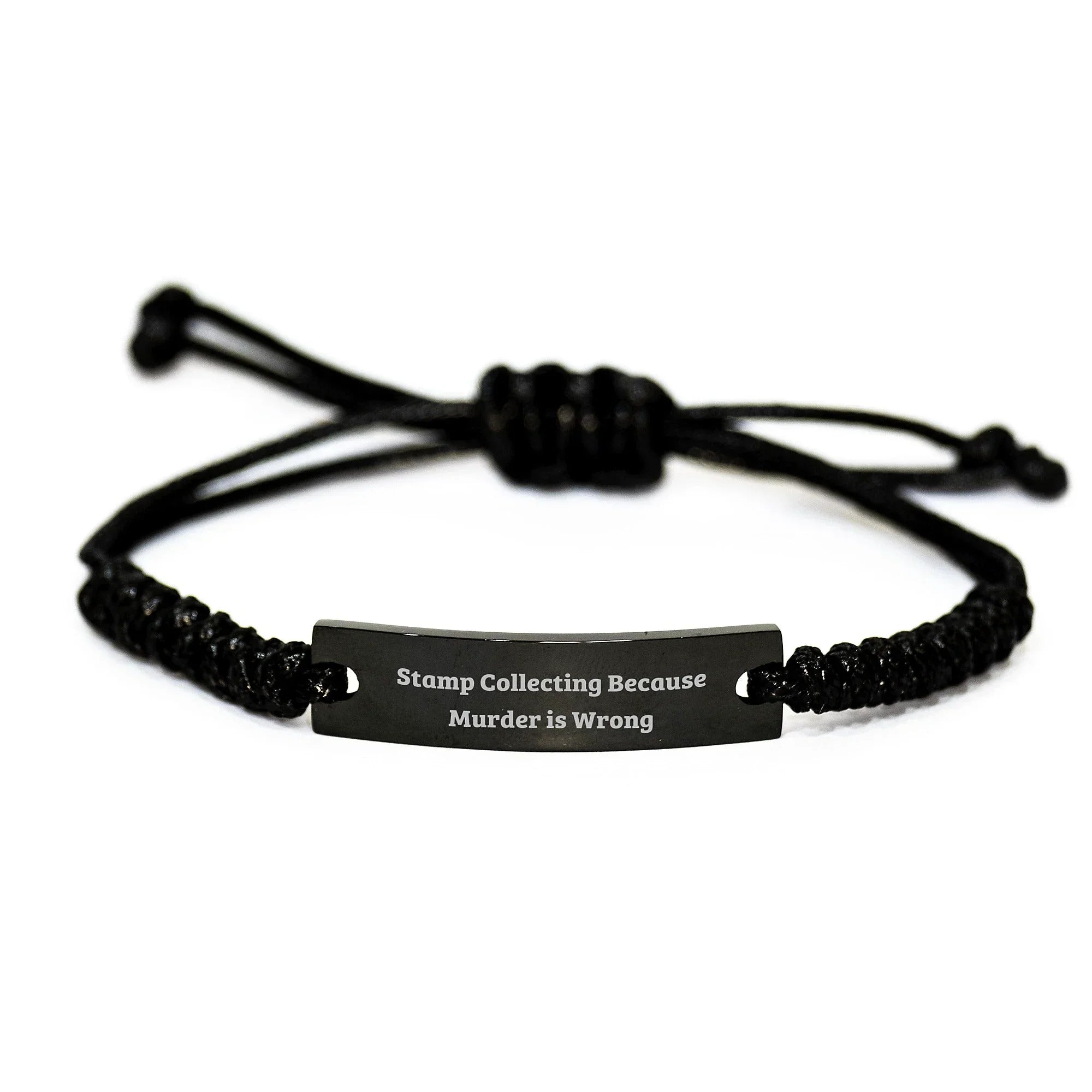 Funny Stamp Collecting Rope Bracelets for Graduation Gifts from Men to Women, Quote 'Stamp Collecting Because Murder Is Wrong' - Adjustable Black Rope