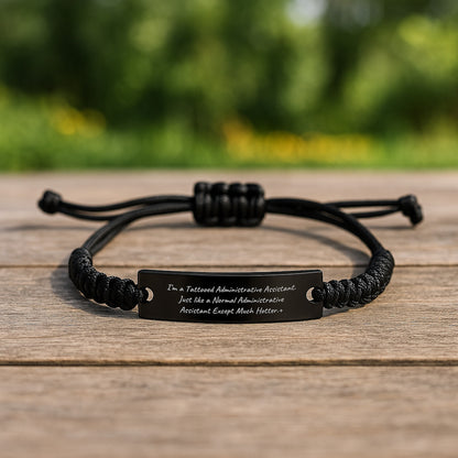 Funny Gifts from Men to Administrative Assistant Friends on Graduation - Tattooed Rope Bracelet for Women, 'I'm A Tattooed Administrative Assistant' - Image 2
