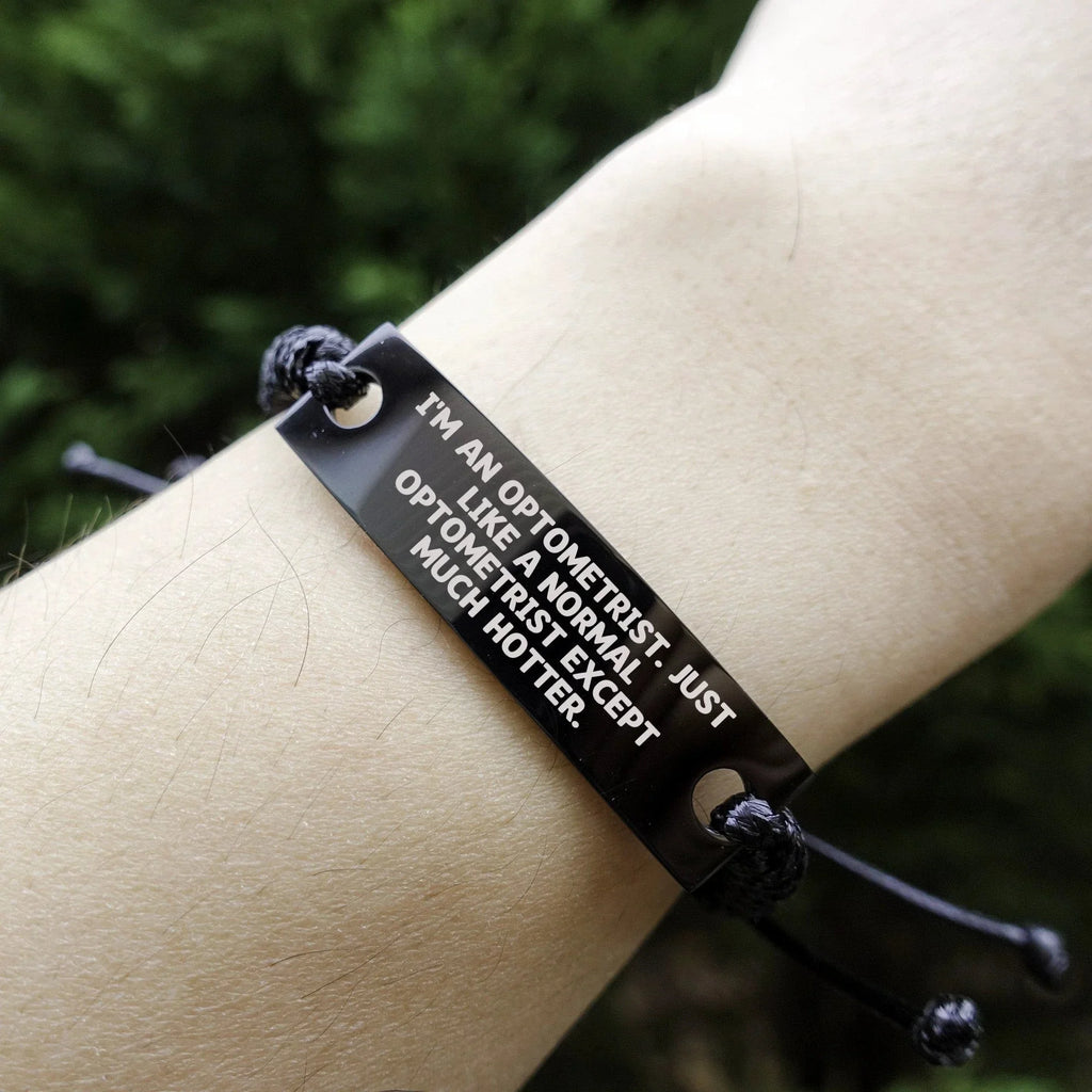 Bold Optometrist Rope Bracelet With Hotter Quote Ideal Gift
